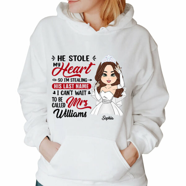 He Stole My Heart So I'm Stealing His Last Name Personalized Shirt - Image 4