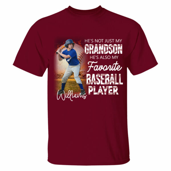 He's Not Just My Grandson He's Favorite Baseball Player Personalized Shirt - Image 3