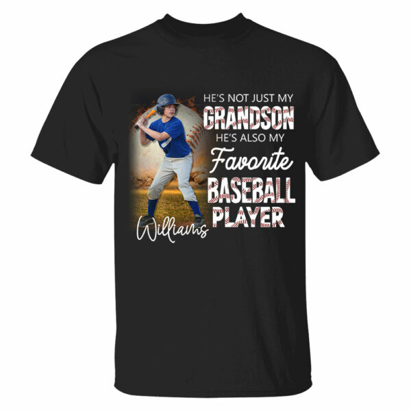 He's Not Just My Grandson He's Favorite Baseball Player Personalized Shirt - Image 5