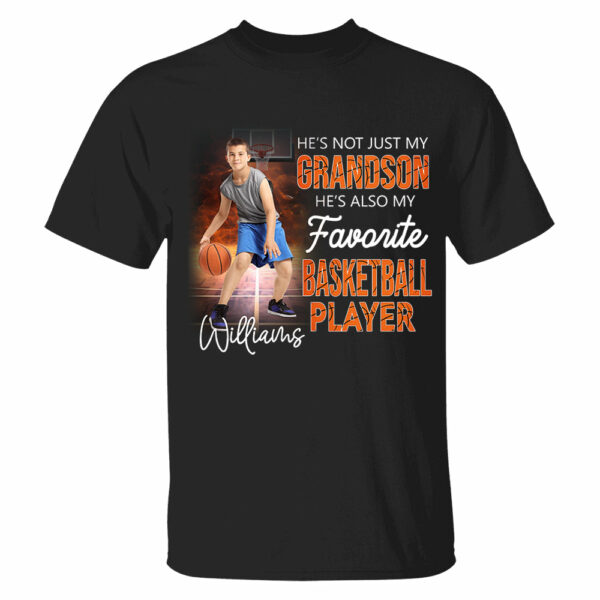 He's Not Just My Grandson He's Favorite Basketball Player Personalized Shirt - Image 2