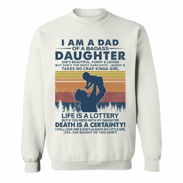 I Am A Dad Of A Badass Daughter Shirt Perfect Gift For Dad - Image 9