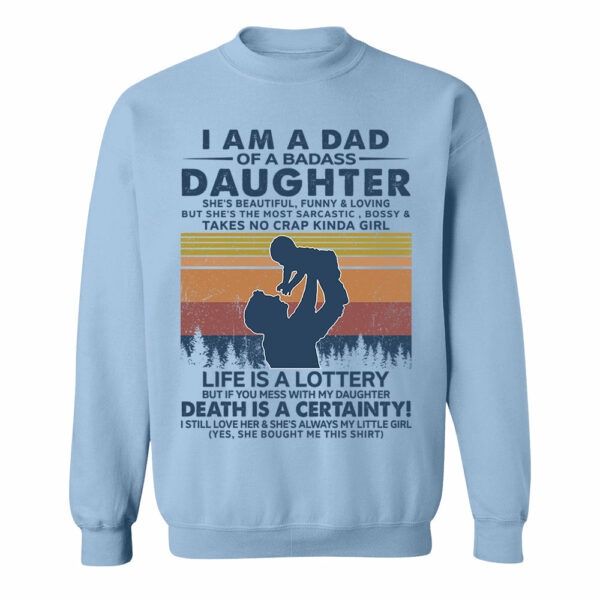 I Am A Dad Of A Badass Daughter Shirt Perfect Gift For Dad - Image 8