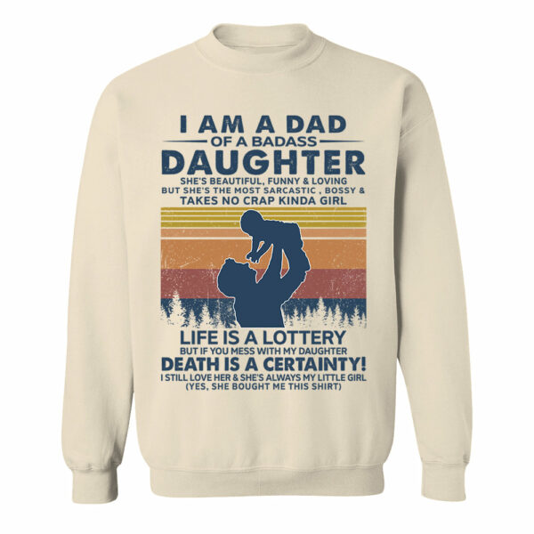 I Am A Dad Of A Badass Daughter Shirt Perfect Gift For Dad - Image 14