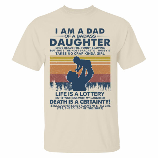 I Am A Dad Of A Badass Daughter Shirt Perfect Gift For Dad - Image 6