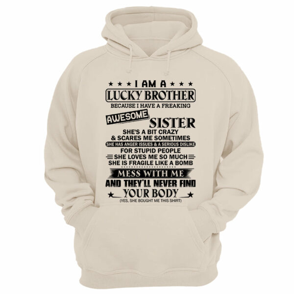 I Am A Lucky Brother Because I Have A Freaking Awesome Sister Shirt Shirt Perfect Gift For Brother - Image 10