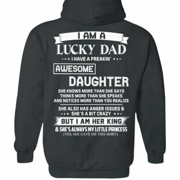 I Am A Lucky Dad I Have A Freaking Awesome Daughter Shirt Perfect Gift For Dad From Daughter - Image 12