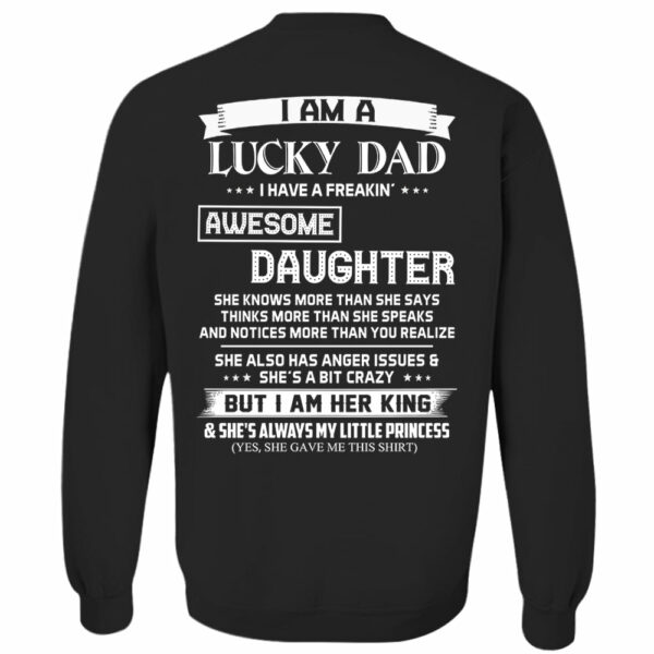 I Am A Lucky Dad I Have A Freaking Awesome Daughter Shirt Perfect Gift For Dad From Daughter - Image 11