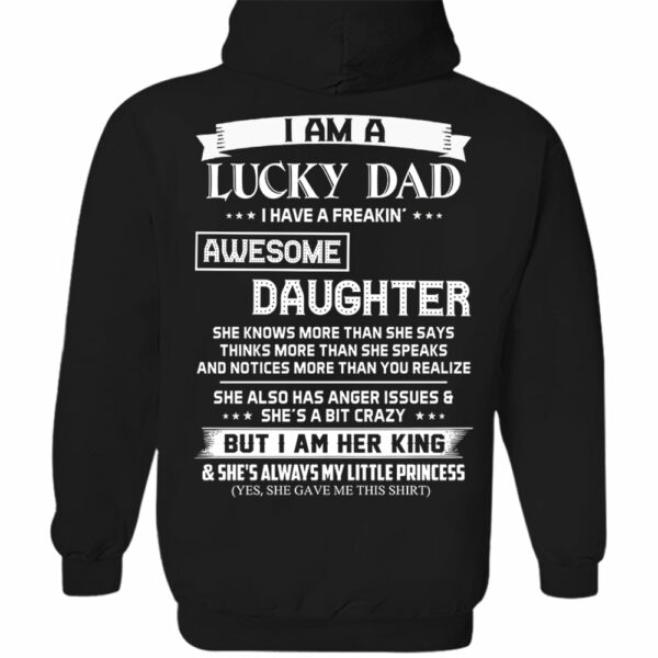 I Am A Lucky Dad I Have A Freaking Awesome Daughter Shirt Perfect Gift For Dad From Daughter - Image 9