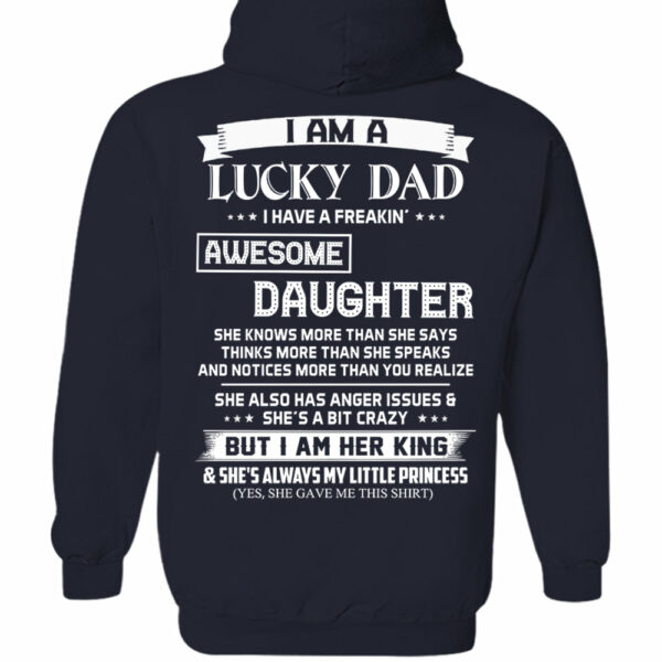 I Am A Lucky Dad I Have A Freaking Awesome Daughter Shirt Perfect Gift For Dad From Daughter - Image 7