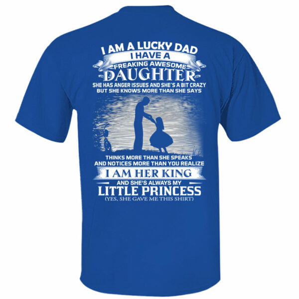 I Am A Lucky Dad I Have A Freaking Awesome Daughter Shirt Shirt Perfect Gift For Dad From Daughter - Image 7