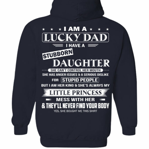 I Am A Lucky Dad Shirt Perfect Gift For Dad From Daughter - Image 13