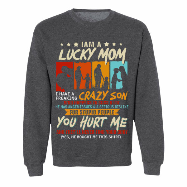 I Am A Lucky Mom I Have A Freaking Awesome Son Shirt Gift For Mom From Son - Motherâ€™s Day Gift - Image 8