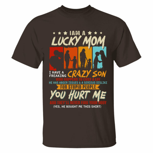 I Am A Lucky Mom I Have A Freaking Awesome Son Shirt Gift For Mom From Son - Motherâ€™s Day Gift - Image 4