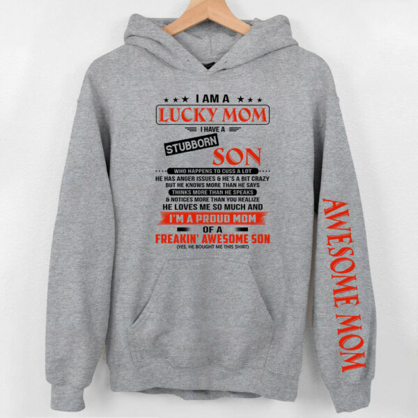 I Am A Lucky Mom I Have A Stubborn Son Personalized Shirts Gift For Mom - Image 6