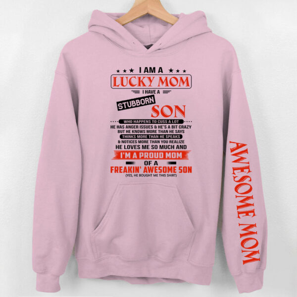 I Am A Lucky Mom I Have A Stubborn Son Personalized Shirts Gift For Mom - Image 8