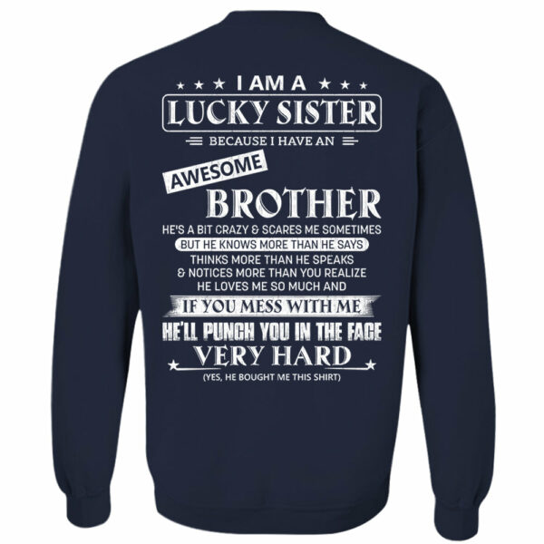 I Am A Lucky Sister Because I Have An Awesome Brother Shirt Shirt Perfect Gift For Sister - Image 11