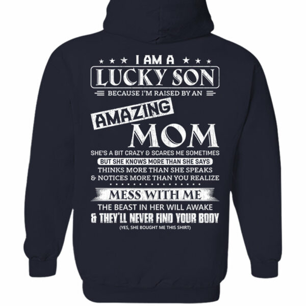 I Am A Lucky Son And Amazing Mom Shirt Shirt Perfect Gift For Son From Mom - Image 7