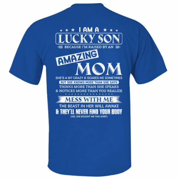 I Am A Lucky Son And Amazing Mom Shirt Shirt Perfect Gift For Son From Mom - Image 8