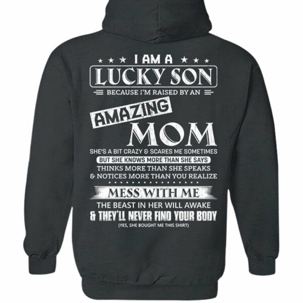I Am A Lucky Son And Amazing Mom Shirt Shirt Perfect Gift For Son From Mom - Image 5