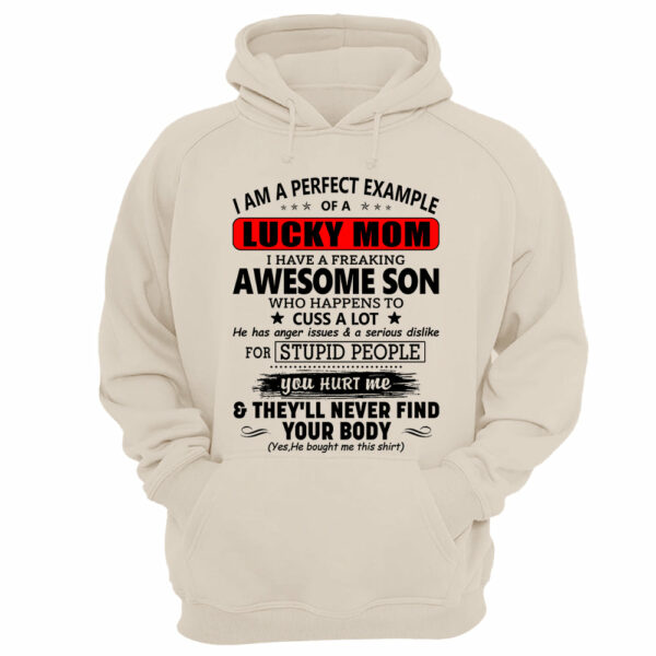 I Am A Perfect Example Of A Lucky Mom I Have A Freaking Awesome Son Shirt Perfect Gift For Mom From Son - Image 6