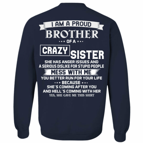 I Am A Proud Brother Of A Crazy Sister Shirt Perfect Gift For Brother - Image 7