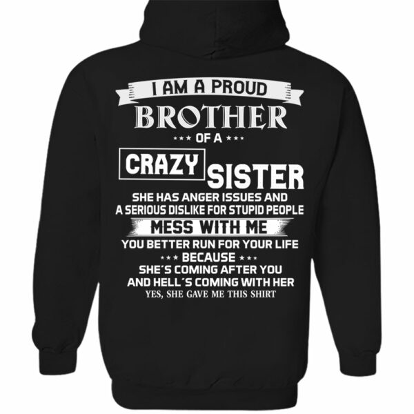 I Am A Proud Brother Of A Crazy Sister Shirt Perfect Gift For Brother - Image 5