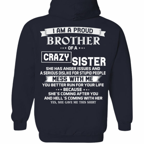 I Am A Proud Brother Of A Crazy Sister Shirt Perfect Gift For Brother - Image 10