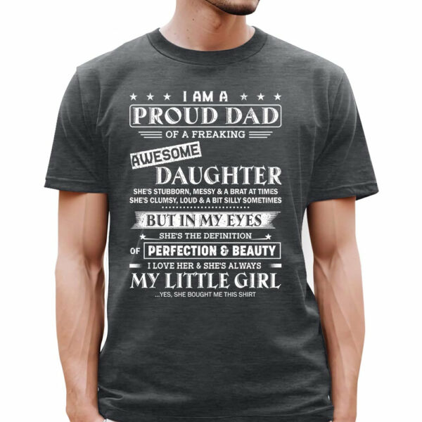 I Am A Proud Dad Of A Freaking Awesome Daughter - Image 8