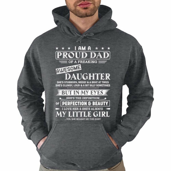 I Am A Proud Dad Of A Freaking Awesome Daughter - Image 5