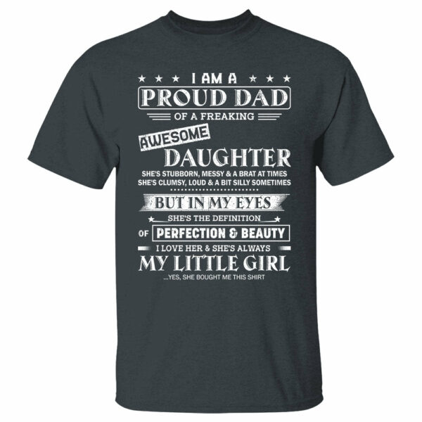 I Am A Proud Dad Of A Freaking Awesome Daughter - Image 6