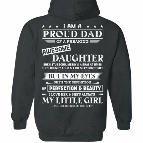I Am A Proud Dad Of A Freaking Awesome Daughter Shirt - Gift For Dad From Daughter - Image 13