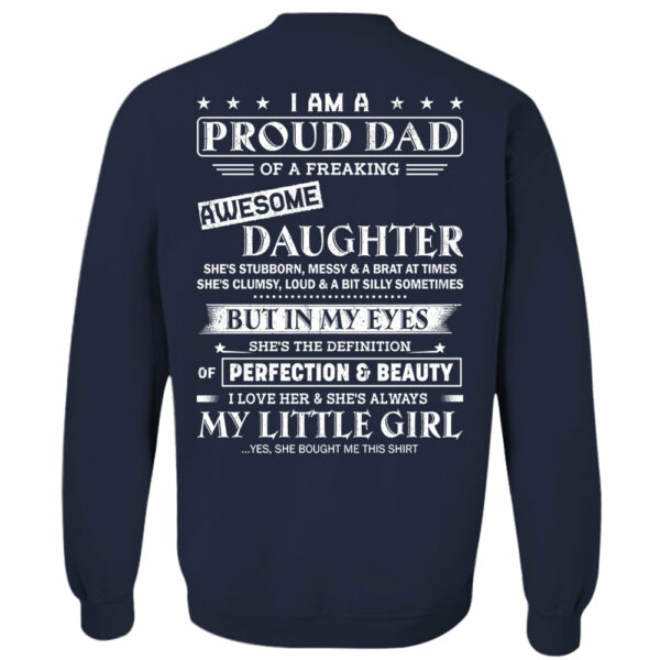 I Am A Proud Dad Of A Freaking Awesome Daughter Shirt - Gift For Dad From Daughter - Image 5