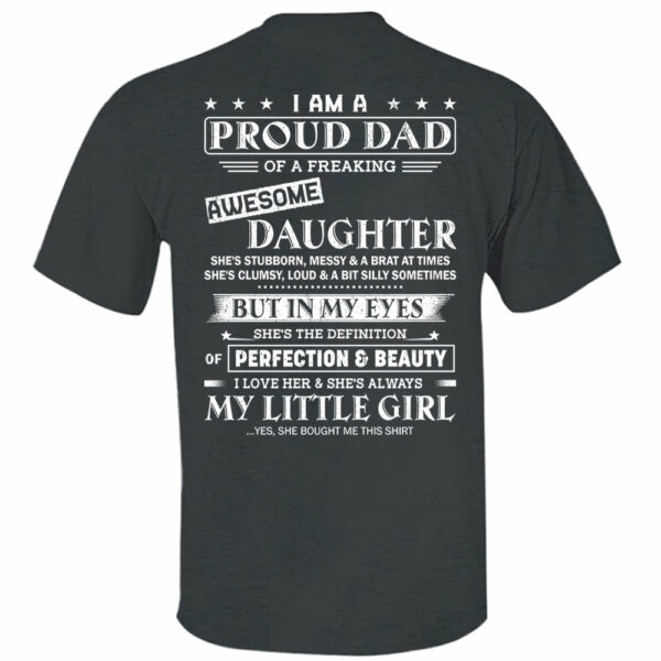 I Am A Proud Dad Of A Freaking Awesome Daughter Shirt - Gift For Dad From Daughter - Image 8