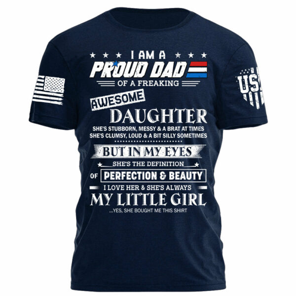I Am A Proud Dad Of A Freaking Awesome Daughter Shirt Gift For Dad - Image 8