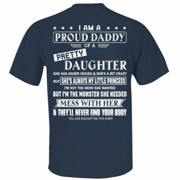 I Am A Proud Daddy Of A Pretty Daughter Shirt Perfect Gift For Dad 2 - Image 7