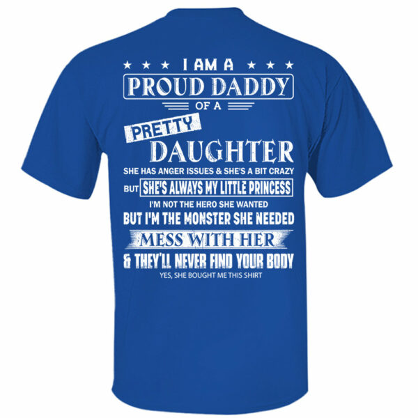 I Am A Proud Daddy Of A Pretty Daughter Shirt Perfect Gift For Dad 2 - Image 6