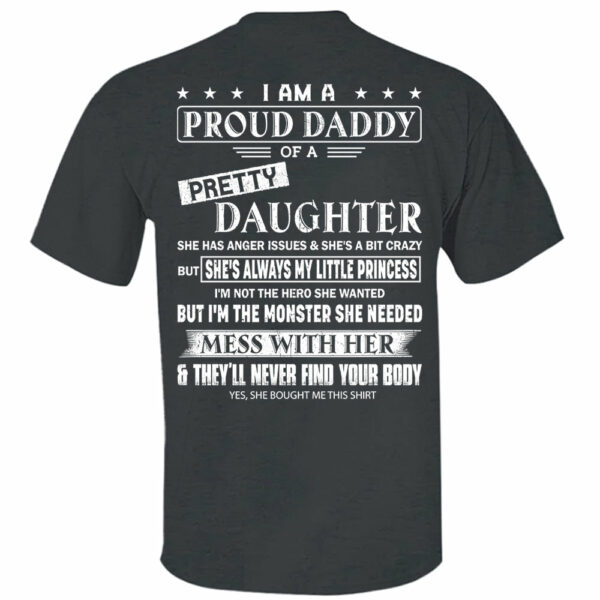 I Am A Proud Daddy Of A Pretty Daughter Shirt Perfect Gift For Dad 2 - Image 9