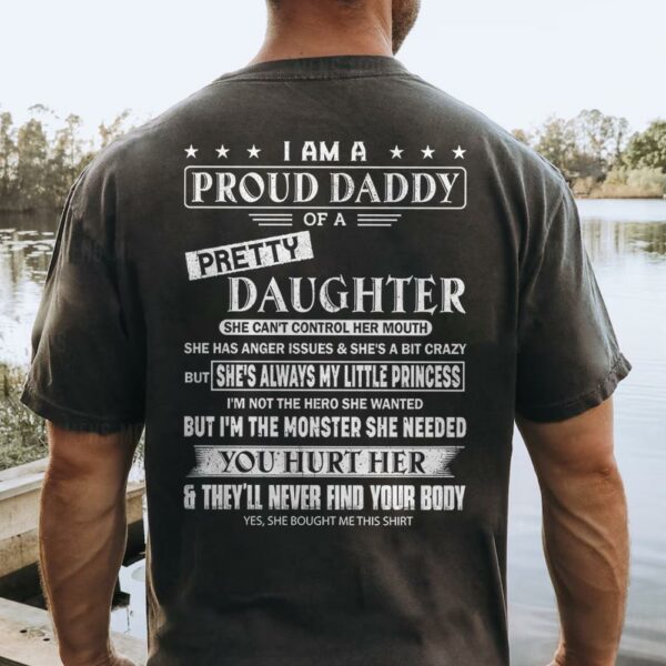 I Am A Proud Daddy Of A Pretty Daughter Shirt Perfect Gift For Dad - Image 2