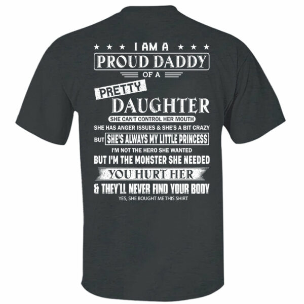 I Am A Proud Daddy Of A Pretty Daughter Shirt Perfect Gift For Dad - Image 7