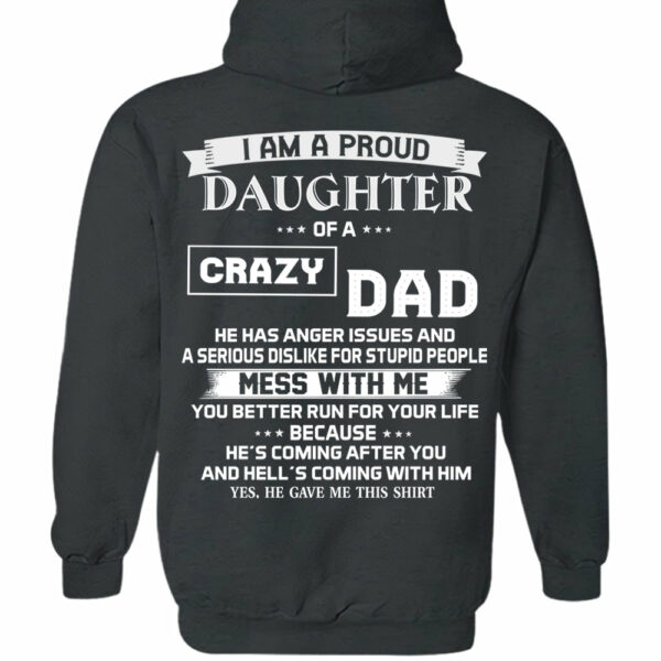 I Am A Proud Daughter Of A Crazy Dad Shirt Shirt Perfect Gift For Daughter 2 - Image 5