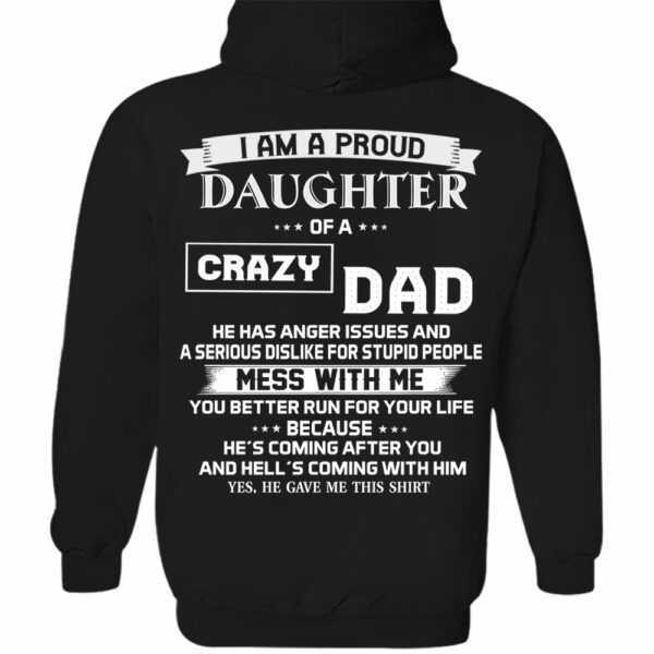 I Am A Proud Daughter Of A Crazy Dad Shirt Shirt Perfect Gift For Daughter 2 - Image 10