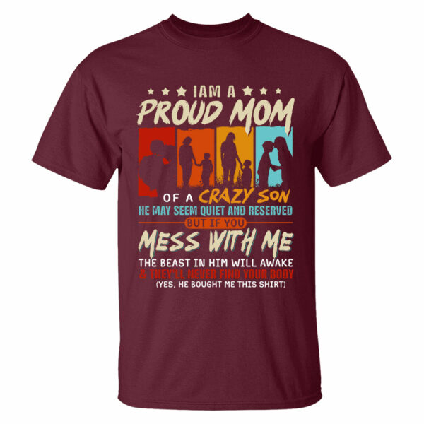 I Am A Proud Mom Of A Crazy Son Shirt Gift For Mom From Son - Motherâ€™s Day Gift - Image 5