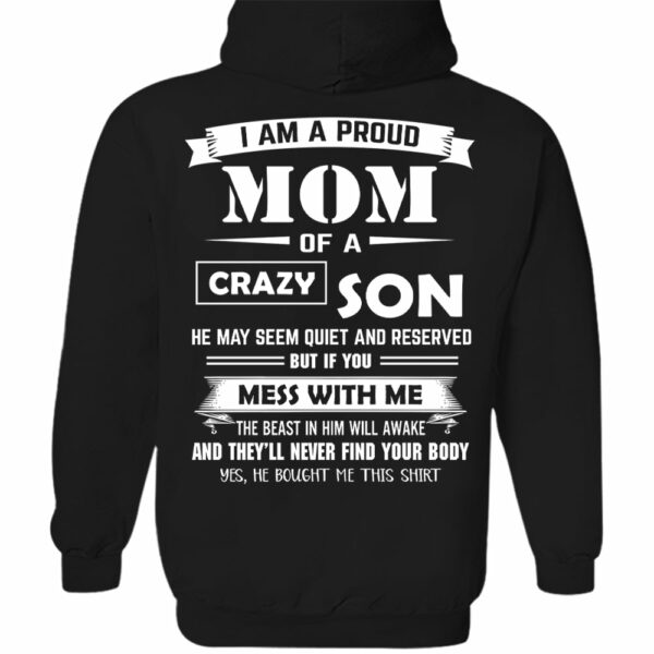 I Am A Proud Mom Of A Crazy Son Shirt Shirt Perfect Gift For Mom - Image 8