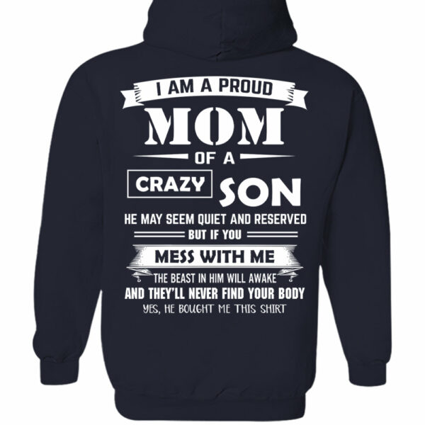 I Am A Proud Mom Of A Crazy Son Shirt Shirt Perfect Gift For Mom - Image 13
