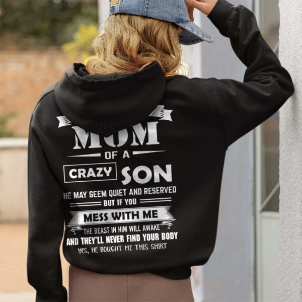 I Am A Proud Mom Of A Crazy Son Shirt Shirt Perfect Gift For Mom - Image 2