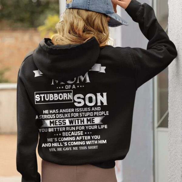 I Am A Proud Mom Of A Stubborn Son Shirt Shirt Perfect Gift For Mom From Son - Image 2