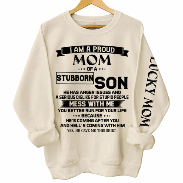 I Am A Proud Mom Of A Stubborn Son Shirts Gift For Mom - Image 3