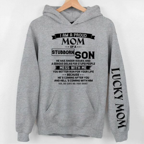 I Am A Proud Mom Of A Stubborn Son Shirts Gift For Mom - Image 12