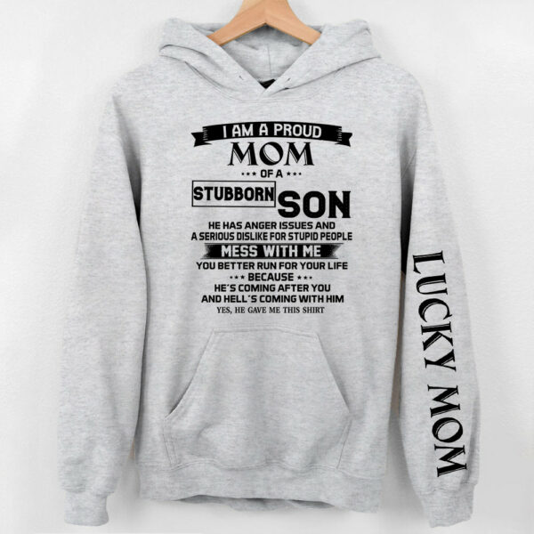 I Am A Proud Mom Of A Stubborn Son Shirts Gift For Mom - Image 11