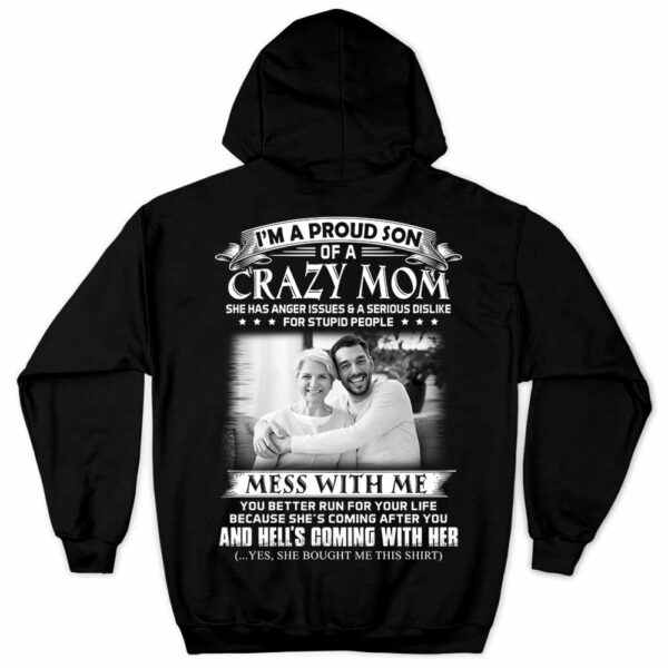 I Am A Proud Son Of A Crazy Mom - Custom Photo Shirt Gift For Son - Personalized Gifts For Sons - Image 8